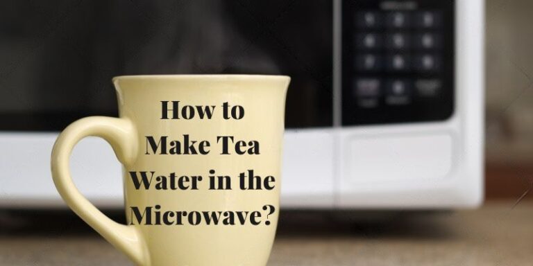 Make Tea Water in the Microwave