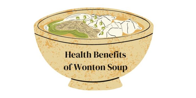 Health Benefits of Wonton Soup