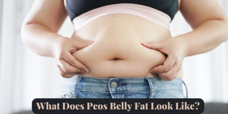 What Does Pcos Belly Fat Look Like