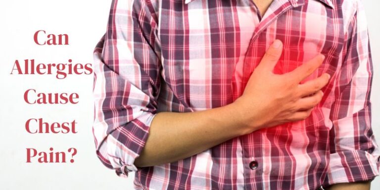 Can Allergies Cause Chest Pain