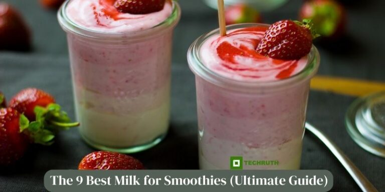 The 9 Best Milk for Smoothies (Ultimate Guide)